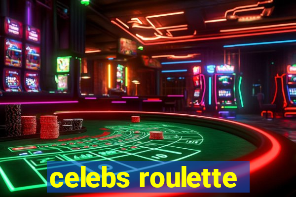 celebs roulette